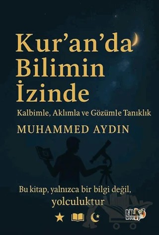 Kur'an'da Bilimin İzinde – Muhammed Aydın – Tilki Kitap kitap kapağı