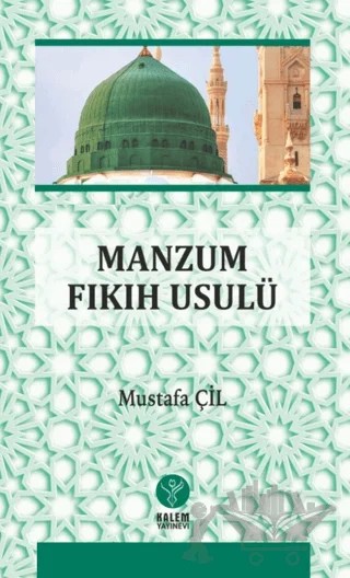 Manzum Fıkıh Usulü – Mustafa Çil – Kalem Yayınevi kitap kapağı