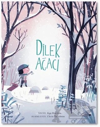 Dilek Ağacı – Kyo Maclear – Redhouse Kidz Yayınları kitap kapağı