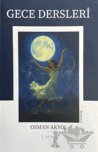 Gece Dersleri – Osman Akyol – Liman Yayınevi kitap kapağı