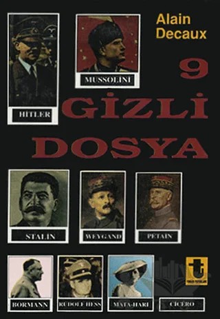 9 Gizli Dosya – Alain Decaux – Toker Yayınları kitap kapağı