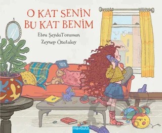 O Kat Senin Bu Kat Benim – Ebru Şeyda Toraman – Mavibulut Yayınları kitap kapağı