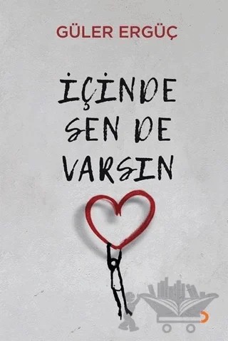 İçinde Sen de Varsın – Güler Ergüç – Cinius Yayınları kitap kapağı