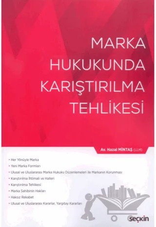 Marka Hukukunda Karıştırılma Tehlikesi – Hazal Mintaş – Seçkin Yayıncılık kitap kapağı