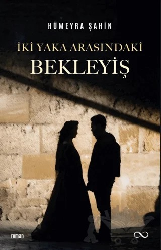 İki Yaka Arasındaki Bekleyiş – Hümeyra Şahin – Bengisu Yayınları kitap kapağı