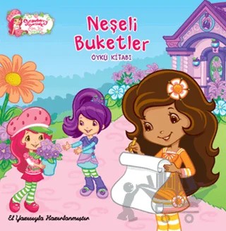Çilek Kız - Neşeli Buketler – Kolektif – Doğan Egmont Yayıncılık kitap kapağı