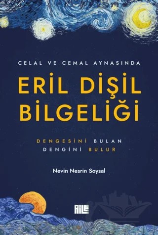 Eril Dişil Bilgeliği – Nevin Nesrin Soysal – Aile Yayınları kitap kapağı