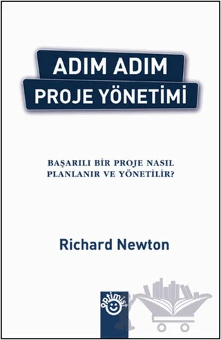Adım Adım Proje Yönetimi – Richard Newton – Optimist Kitap kitap kapağı