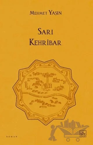 Sarı Kehribar – Mehmet Yaşın – İthaki Yayınları kitap kapağı