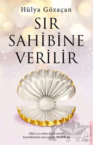 Sır Sahibine Verilir – Hülya Gözaçan – Destek Yayınları kitap kapağı