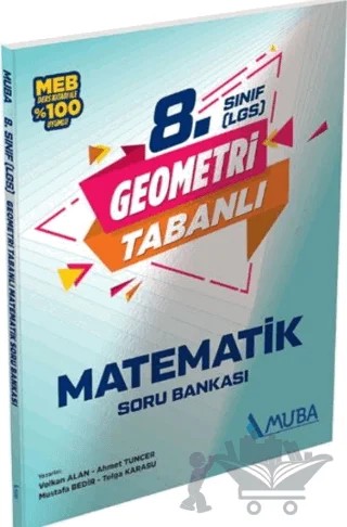 8. Sınıf Geometri Tabanlı Matematik Soru Bankası – Kolektif – Muba Yayınları kitap kapağı