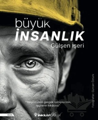 Büyük İnsanlık – Gülşen İşeri – İnkılap Kitabevi kitap kapağı