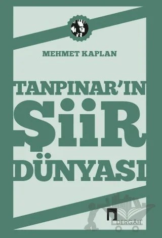 Tanpınar'ın Şiir Dünyası – Mehmet Kaplan – Dergah Yayınları kitap kapağı