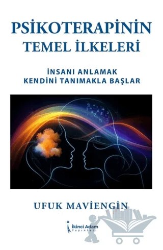 Psikoterapinin Temel İlkeleri – Ufuk Maviengin – İkinci Adam Yayınları kitap kapağı