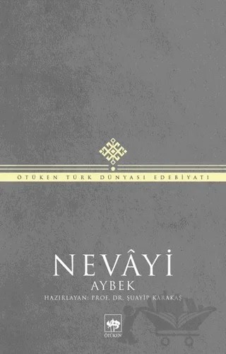 Nevayi – Şuayip Karakaş – Ötüken Neşriyat kitap kapağı
