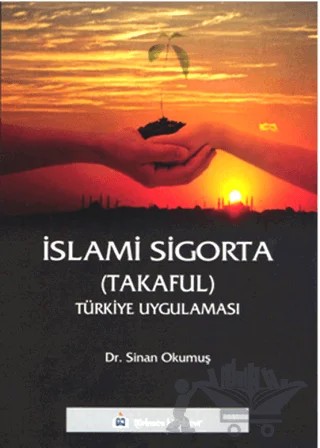 İslami Sigorta (Takaful) – Sinan Okumuş – Türkmen Kitabevi kitap kapağı