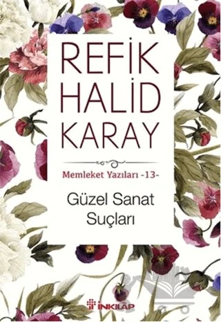 Güzel Sanat Suçları – Refik Halid Karay – İnkılap Kitabevi kitap kapağı