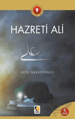 Hz. Ali – Adil Akkoyunlu – Çıra Yayınları kitap kapağı