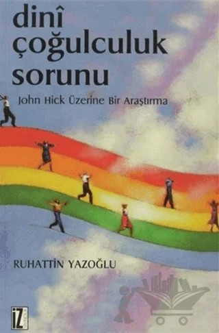Dini Çoğulculuk Sorunu – Ruhattin Yazoğlu – İz Yayıncılık kitap kapağı