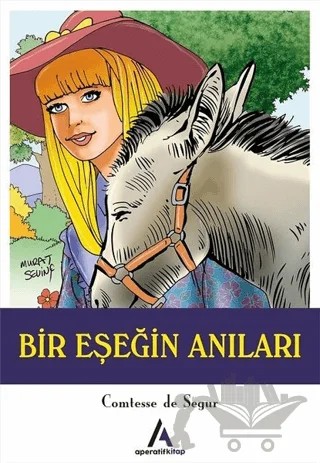 Bir Eşeğin Anıları – Comtesse de Segur – Aperatif Kitap Yayınları kitap kapağı