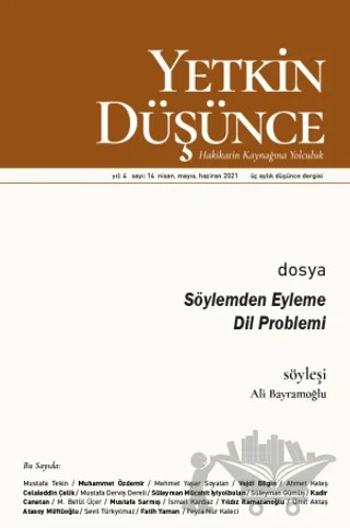 Yetkin Düşünce Dergisi Yıl: 4 Sayı: 14 Nisan-Mayıs-Haziran 2021 – Yetkin Düşünce Dergisi kitap kapağı