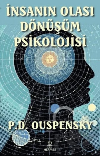 İnsanın Olası Dönüşüm Psikolojisi – P. D. Ouspensky, Peter Demianovich Ouspensky – Hermes Yayınları kitap kapağı