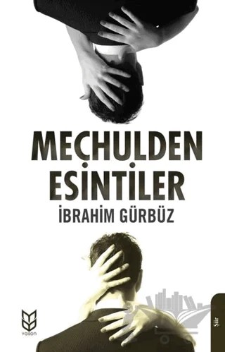Meçhulden Esintiler – İbrahim Gürbüz – Yason Yayıncılık kitap kapağı