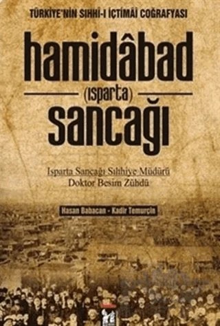Hamidabad (Isparta) Sancağı – Kadir Temurçin, Hasan Babacan – Altın Post Yayıncılık kitap kapağı