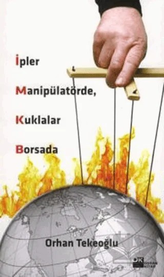 İpler Manipülatörde, Kuklalar Borsada – Orhan Tekeoğlu – Doğan Kitap kitap kapağı