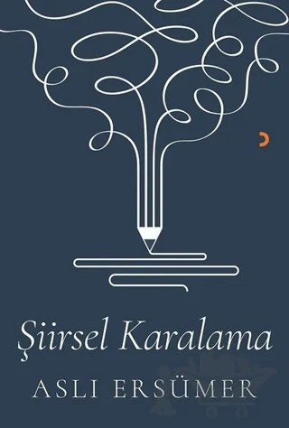 Şiirsel Karalama – Aslı Ersümer – Cinius Yayınları kitap kapağı