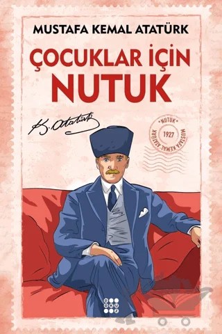 Çocuklar İçin Nutuk – Mustafa Kemal Atatürk – Dokuz Yayınları kitap kapağı