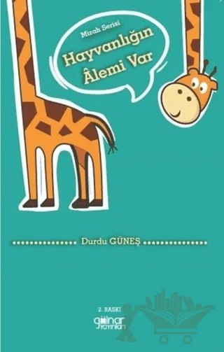 Hayvanlığın Alemi Var – Durdu Güneş – Gülnar Yayınları kitap kapağı