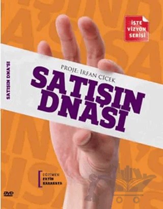 Satışın DNA’sı – İrfan Çiçek – Kitap Dostu Yayınları kitap kapağı