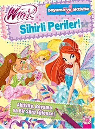 Winx Club - Sihirli Periler! – Iginio Straffi – Artemis Yayınları kitap kapağı