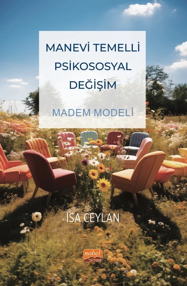 Manevi Temelli Psikososyal Değişim MADEM MODELİ – İsa Ceylan – Nobel Bilimsel Eserler kitap kapağı
