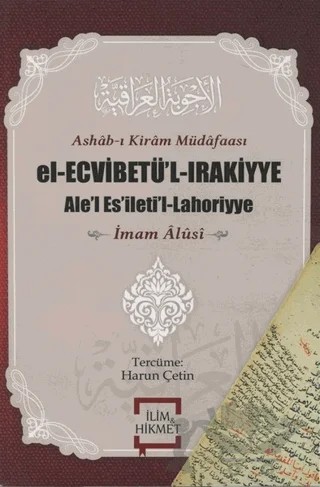 Ashab-ı Kiram Müdafaası El-Ecvibetü’l-Irakiyye – İmam Alusi – İlim ve Hikmet Yayınları kitap kapağı