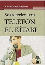 Sekreterler İçin Telefon El Kitabı – Nuran Öztürk Başpınar – Nobel Yayın kitap kapağı