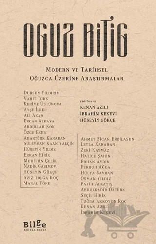 Oguz Bitig: Modern ve Tarihsel Oğuzca Üzerine Araştırmalar – Kolektif – Bilge Kültür Sanat kitap kapağı