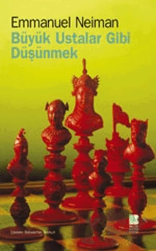 Büyük Ustalar Gibi Düşünmek – Emmanuel Neiman – Bilge Kültür Sanat kitap kapağı