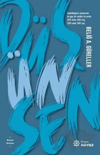 Düş Ün Sen – Beliğ A. Güreller – Doğan Novus kitap kapağı