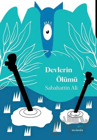 Devlerin Ölümü – Sabahattin Ali – Vacilando Kitap kitap kapağı