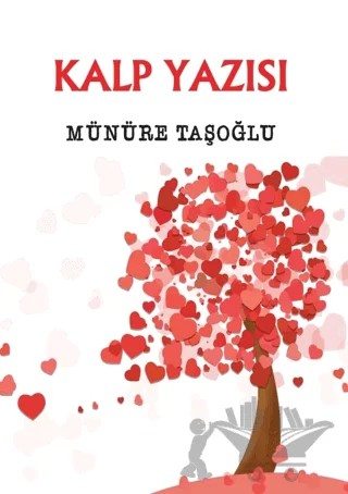 Kalp Yazısı – Münüre Taşoğlu – Artshop Yayıncılık kitap kapağı