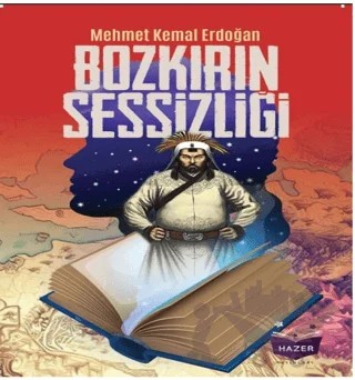 Bozkırın Sessizliği – Mehmet Kemal Erdoğan – Hazer Yayınları kitap kapağı