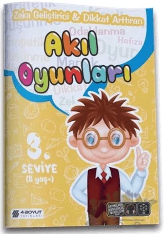Akıl Oyunları 3.Seviye(8 Yaş+) – Kolektif – 4 Boyut Yayınları kitap kapağı