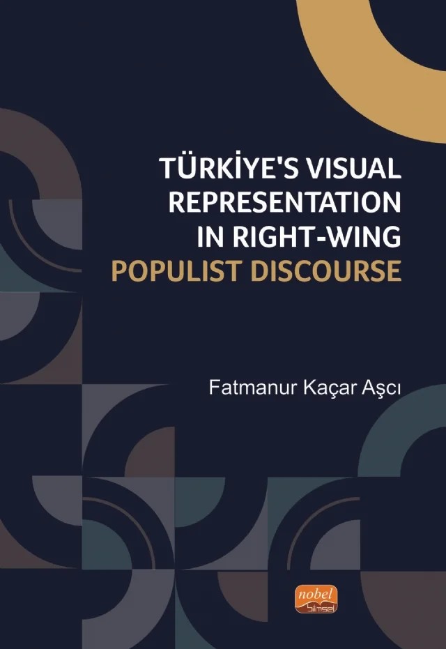Türkiye’s Visual Representation in Right-Wing Populist Discourse – Fatmanur Kaçar Aşcı – Nobel Bilimsel Eserler kitap kapağı