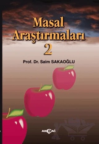 Masal Araştırmaları - 2 – Saim Sakaoğlu – Akçağ Yayınları kitap kapağı