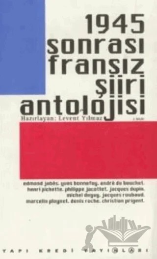 1945 Sonrası Fransız Şiiri Antolojisi – Levent Yılmaz – Yapı Kredi Yayınları kitap kapağı