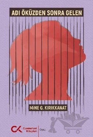 Adı Öküzden Sonra Gelen – Mine G. Kırıkkanat – Cumhuriyet Kitapları kitap kapağı