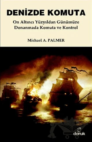 Denizde Komuta – Michael A. Palmer – Doruk Yayınları kitap kapağı