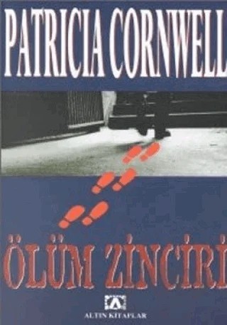 Ölüm Zinciri – Patricia D. Cornwell – Altın Kitaplar kitap kapağı
